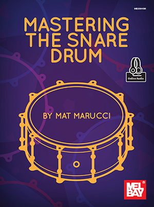 Mastering the Snare Drum + CD