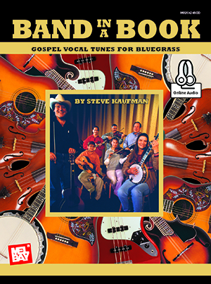 Band in a Book: Gospel Vocal Tunes for Bluegrass Ensemble + CD