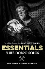 Jimmy Heffernan - Essentials: Blues Dobro Solos DVD