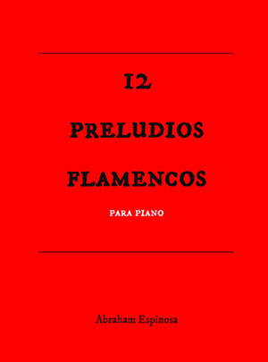 a 12 Preludios Flamencos Para Piano