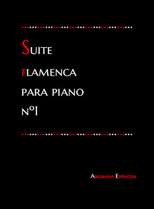 Suite Flamenca Para Piano nº1