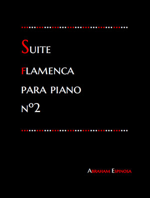 Suite Flamenca Para Piano nº2
