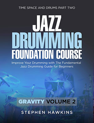 Jazz Drumming Foundation Vol.2