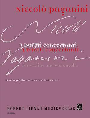 Nicolo Paganini - 3 Duetti concertanti - For Violin and Cello