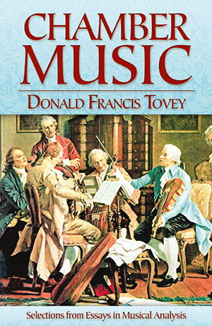 Chamber Music Selections from Essays in Musical Analysis