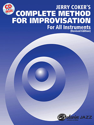 JERRY COKER'S COMPLETE METHOD FOR IMPROVISATION + CD