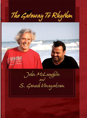 John McLaughlin - The Gateway to Rhythm DVD
