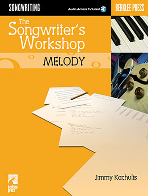 The Songwriter's Workshop Melody + CD