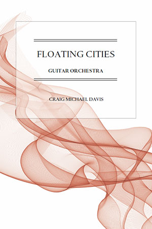 Floating Cities - For Guitar Orchestra - 12 Part