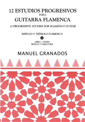a 12 Arpeggio & Tremolo Progressive Studies (Book / CD) - Manuel Granados