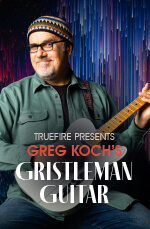 Greg Koch - Gristleman Guitar DVD