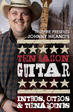 Johnny Hiland - Ten Gallon Guitar: Intros, Outros & Turnarounds DVD