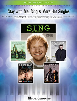 Stay with Me, Sing & More Hot Singles - Easy Piano Songbook