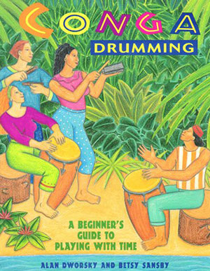 Conga Drumming A Beginner's Guide to Playing Book + DVD