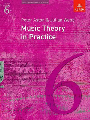 Music Theory in Practice, Grade 6