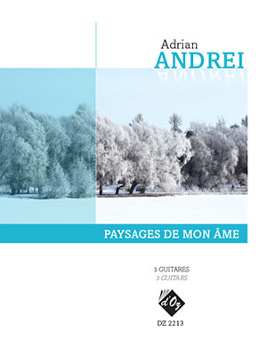 Adrian Andrei - Paysages de mon ame - For 3 Guitar