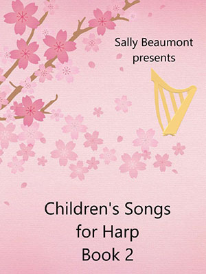 Children's Songs for Harp - Book 2 - 15 More Songs for Children